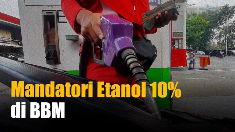 Bakal Terapkan Bensin Etanol 10%, Apa Saja yang Disiapkan Pemerintah?